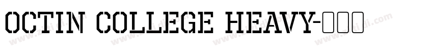 Octin College Heavy字体转换